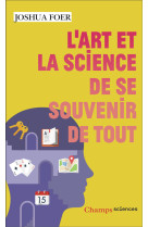 L'art et la science de se souvenir de tout