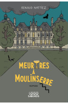 Meurtres à moulinserre