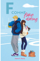 F comme fake dating