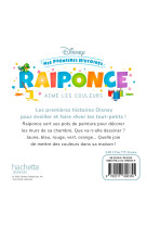 Disney - mes premières histoires - raiponce aime les couleurs