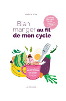 Bien manger au fil de mon cycle