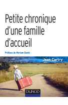 Petite chronique d'une famille d'accueil - 3e éd.