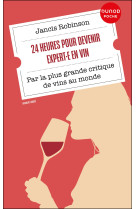 24 heures pour devenir expert·e en vin