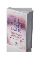 Don't blame me, love made me crazy - tome 2