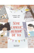 Sème l’amour autour de toi