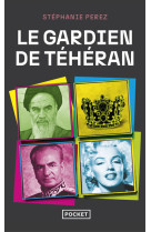 Le gardien de téhéran