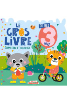 Mon p'tit hemma - le gros livre de mes 3 ans - gommettes et coloriage