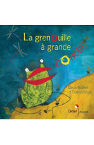 La grenouille à grande bouche - poche