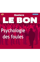 Psychologie des foules livre audio