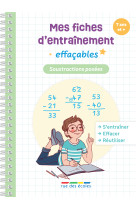 Mes fiches d’entraînement effaçables - soustractions posées