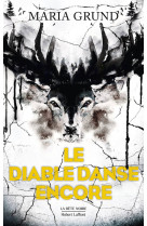 Le diable danse encore