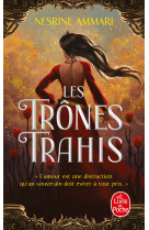 Les trônes trahis