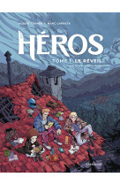 Héros - livre 1 : le réveil