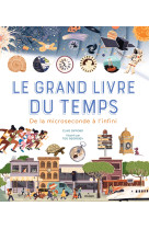 Le grand livre du temps - de la microseconde à l'infini