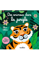 Des animaux dans la jungle