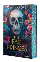 The fae princes - broché - tome 04 cruels garçons perdus