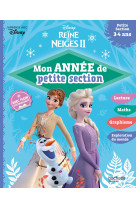 Disney - la reine des neiges 2 - mon année petite section (3-4 ans)