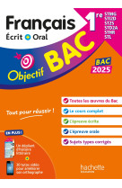 Objectif bac 2025 français écrit et oral 1res stmg - sti2d - st2s - stl - std2a - sthr