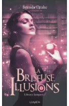 La briseuse d'illusions