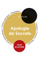 Fiche de lecture apologie de socrate (étude intégrale)