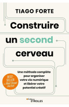 Construire un second cerveau