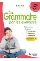 La grammaire par les exercices 5e 2024 cahier élève