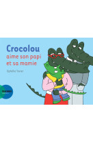 Crocolou aime son papi et sa mamie