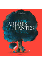 Le livre des arbres et plantes qui restent à découvrir