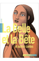 La belle et la bête et autres contes