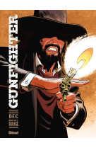 Gunfighter - tome 01