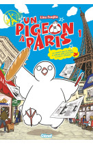 Un pigeon à paris - tome 01