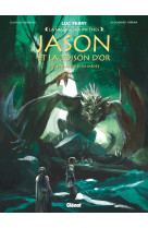 Jason et la toison d'or - tome 03