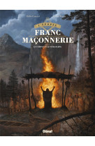 L'épopée de la franc-maçonnerie - tome 05