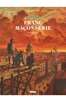 L'épopée de la franc-maçonnerie - tome 06