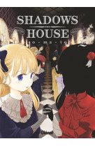 Shadows house - tome 02