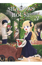 Shadows house - tome 03