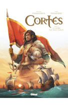 Cortés - tome 01