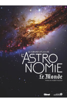 Le grand atlas de l'astronomie (5e ed)