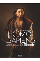 Le grand atlas homo sapiens 3e ed