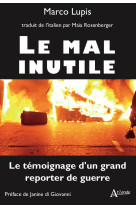 Le mal inutile