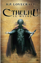 Cthulhu : le mythe, t1 : cthulhu : le mythe - livre i