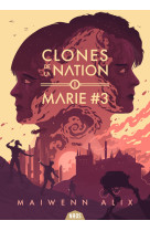 Clones de la nation tome 1