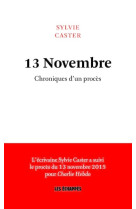 13 novembre - chroniques d'un procès