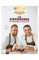 La pâtisserie d'henri et alexis