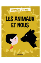 Les animaux et nous