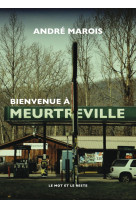 Bienvenue à meurtreville