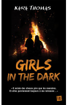 Girls in the dark