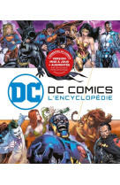 Dc comics : l'encyclopédie (mise à jour et augmentée) / edition augmentée