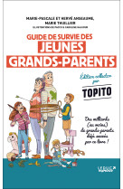 Guide de survie des jeunes grands-parents 