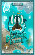 Le drakkar éternel